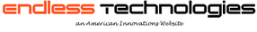 EndlessTechnologies An American Innovations, Inc website - Home